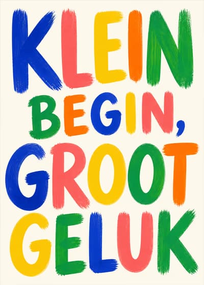 Klein begin, groot geluk