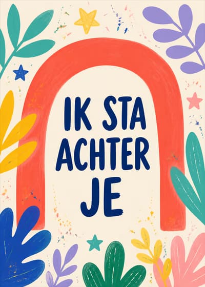 Ik sta achter je
