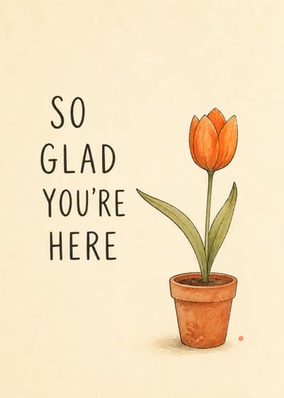 So glad you're here