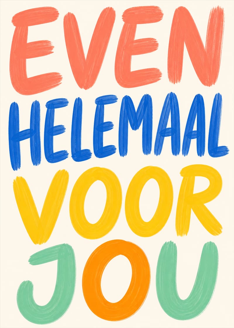 Even helemaal voor jou