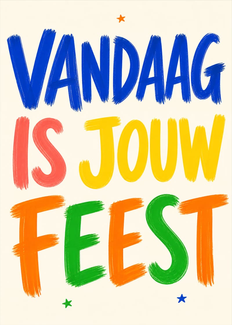 Vandaag is jouw feest